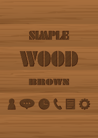 SIMPLE WOOD BROWN