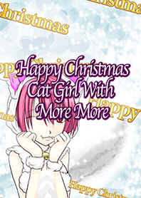 Happy Christmas Cat Girl With More More