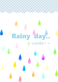 rainy day..