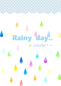 Rainy day..