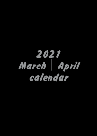 2021カレンダー 3月、4月（日本用）Black
