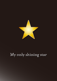 My only shining star