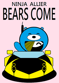 Ninja Allier - Bears come