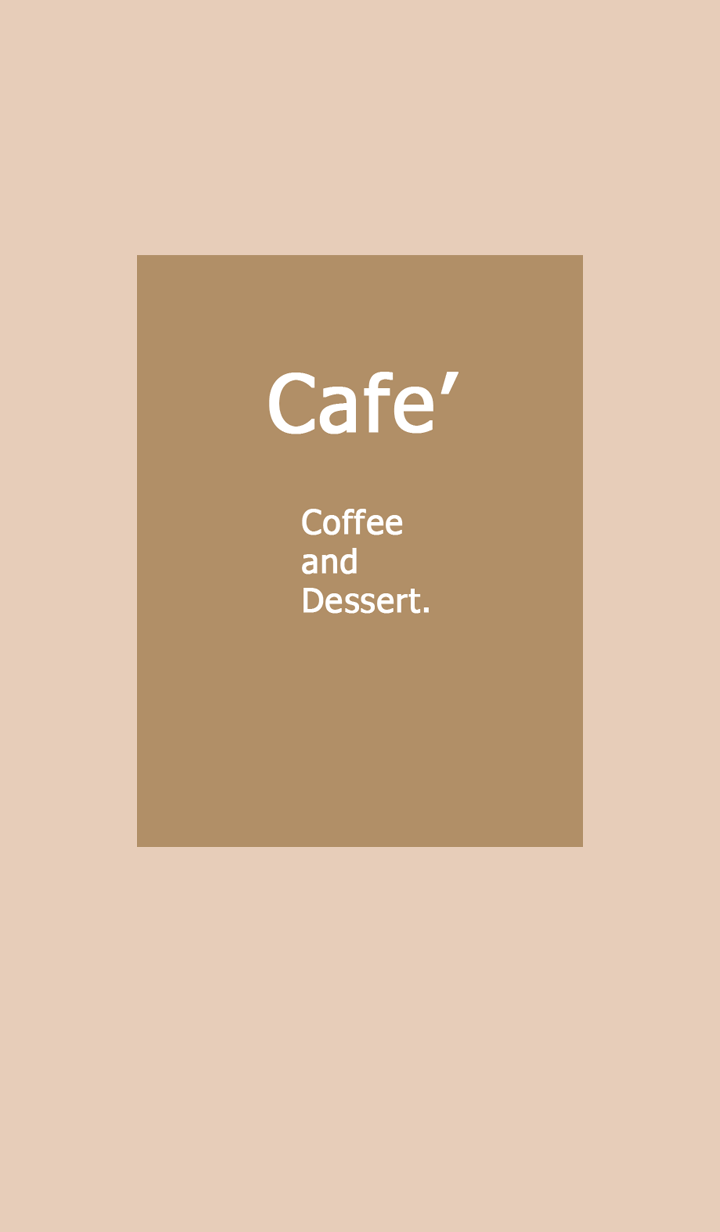 Cafe' Coffee and Dessert