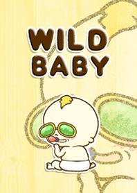 Wild Baby ♪(ワイルドベビ～)