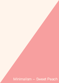 Minimalism - Sweet Peach