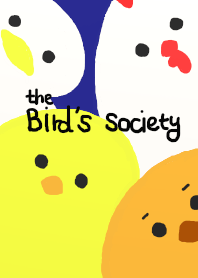 The bird's society