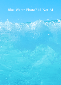 Blue Water Photo715 Not AI