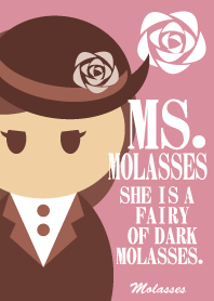Ms. Molasses