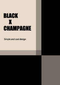 BLACK X CHAMPAGNE