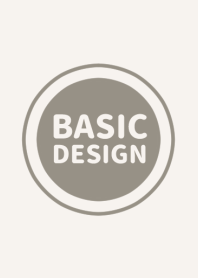BASIC DESIGN[GREIGE]