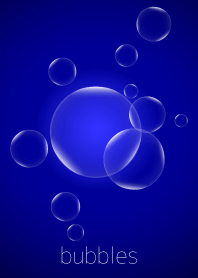 - bubbles -