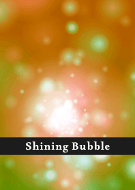 Shining Bubble THEME 66
