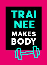 TRAINEE MAKES BODY THEME 56