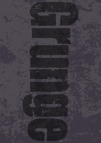 Grunge