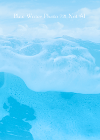 Blue Water Photo 721 Not AI