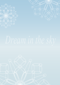 Dream in the sky