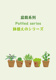Potted series