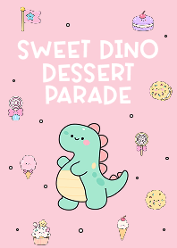 Sweet Dino Dessert Parade