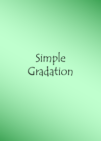 Simple Gradation -Shiny Green-