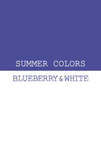 SUMMER COLORS -BLUEBERRY & WHITE-