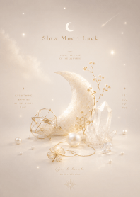 [Soothing] Slow Moon Luck 2