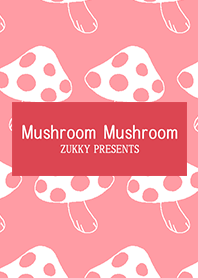 MushroomMushroom02