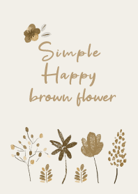 simple Happy brown flower