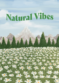 Natural vibes