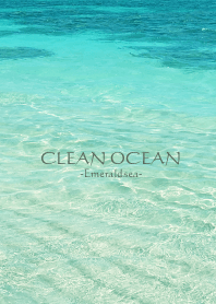 CLEAN OCEAN -Emerald sea- 33
