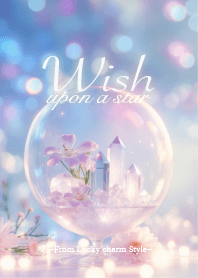 Wish - Healing Flower Crystal -