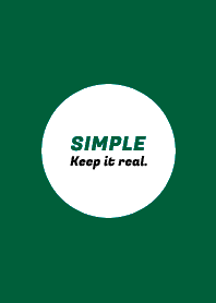 SIMPLE -Keep it real.- THEM...
