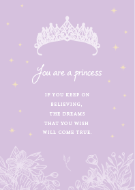You are a princess  Purple ver