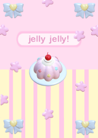 jelly jelly! my love