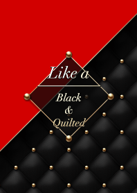 Like a - Black & Quilted *Rouge