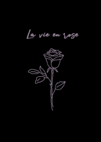 La vie en rose #black purple