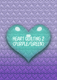 HEART QUILTING 2 <PURPLE/GREEN>