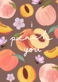 i peach you <3