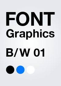 FONT Graphics B/W 01（白/シンプル）