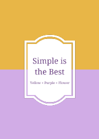 Simple is the Best 1 (yellow&purple)