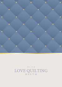 LOVE QUILTING -DUSKY BLUE- 5