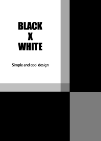 BLACK X WHITE
