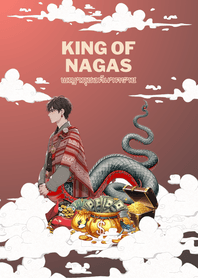 King of nagas : Puchong nakarat
