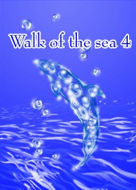 Walk of the sea 4