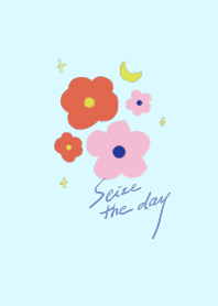 Seize the day