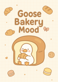 Goose Bakery Mood.