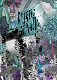 PLASTIC LUNATIC_I