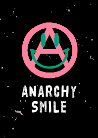 ANARCHY SMILE 112