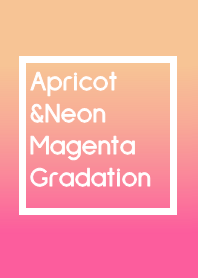 Apricot&Neon Magenta Gradation
