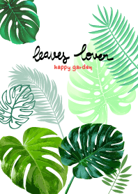 Happy Garden : Leaves Lover1